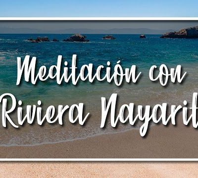Medita con Riviera Nayarit