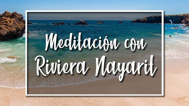 Medita con Riviera Nayarit